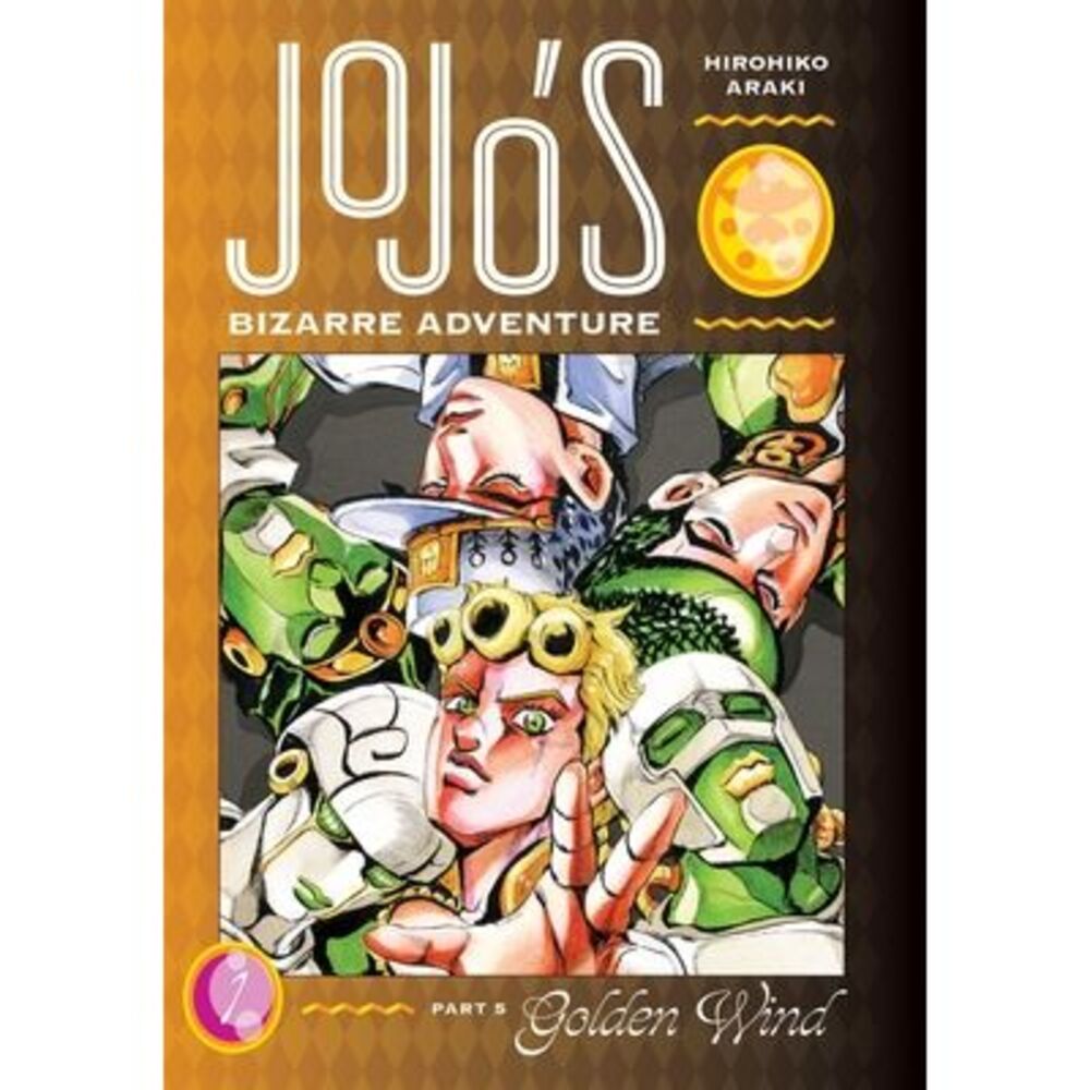 Jojo's Bizarre Adventure: Part 5--Golden Wind, Vol. 1 -- Hirohiko Araki